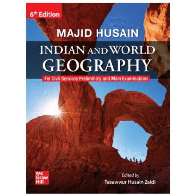 Indian and world geography (For Civil services preliminary and main examination) 6th Edition