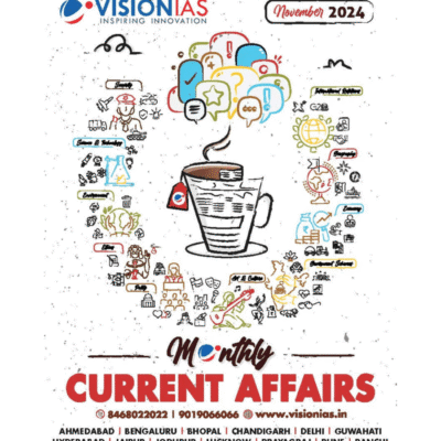 Vision IAS Monthly Current Affairs November 2024