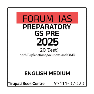 FORUM IAS PREPARATORY GS PRE 2025 (20 Test) With Explanations, Solutions and OMR