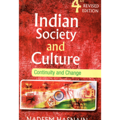 Indian Society And Culture: Continuity and Change By-Nadeem Hasnain(English Medium)