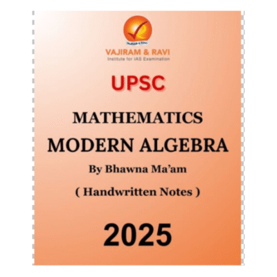 Modern Algebra Handwritten Notes by Bhawna Mam for IAS Mains