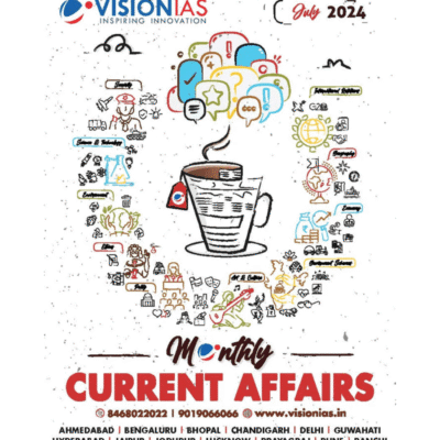 Vision IAS Monthly Current Affairs July 2024