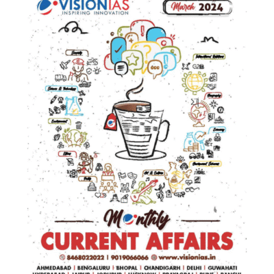 Vision IAS Monthly Current Affairs March 2024