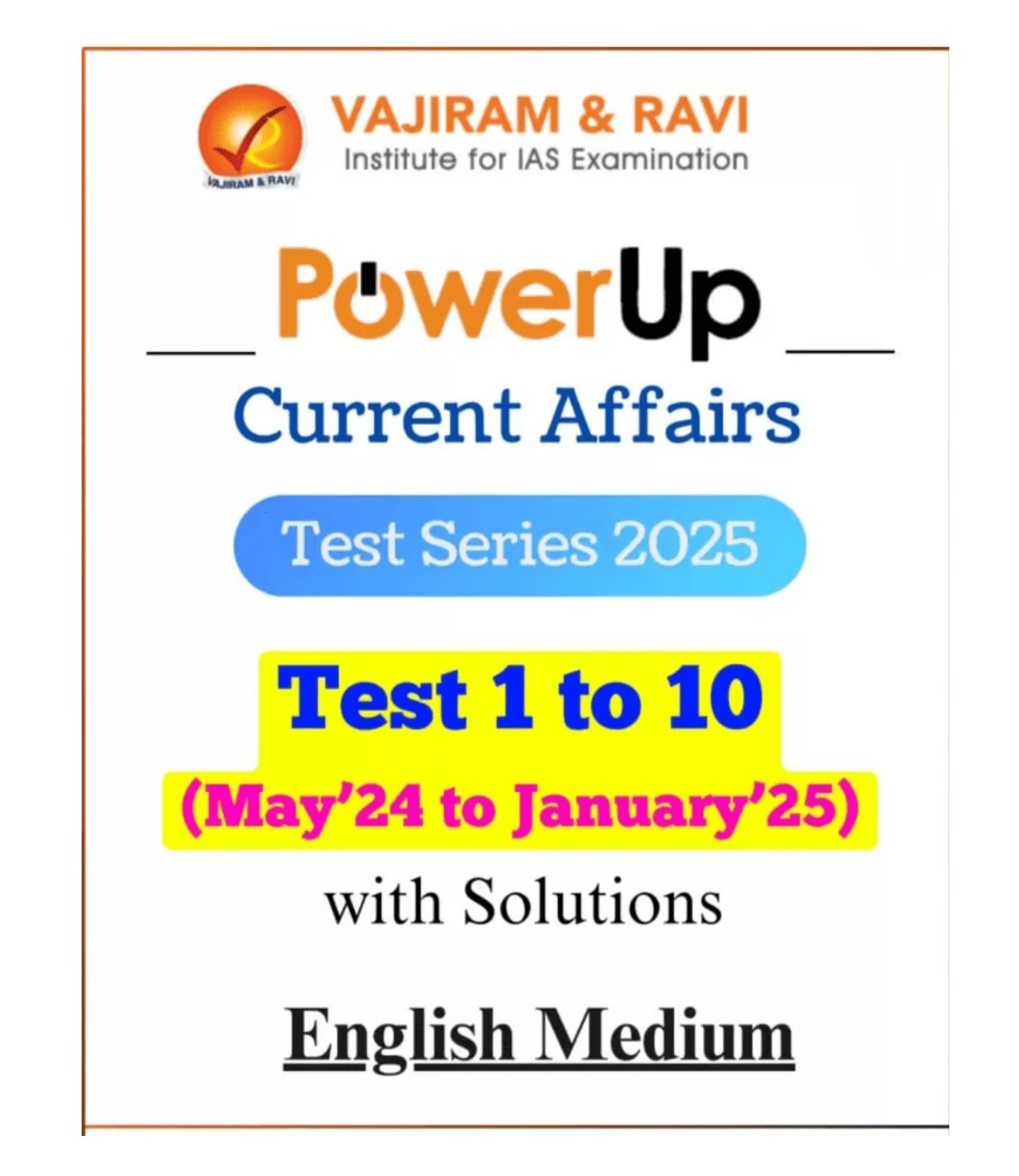 Vajiram and Ravi Upsc Prelims 2025 ( Current Affairs Test-1 to 10 ) May 2024 to January 2025 English medium