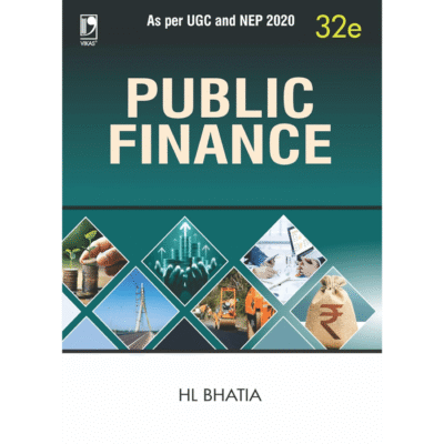 Public Finance : As per UGC and NEP 2020, 32 Edition