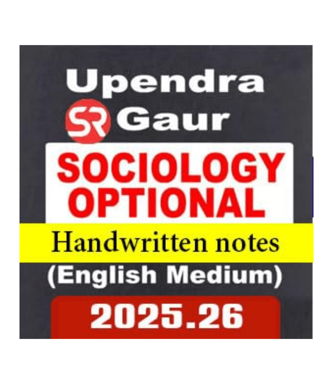 Upendra Gaur Sociology Optional Handwritten Class Notes- 2025-26 Latest)