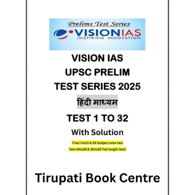 Vision IAS UPSC Prelims Test Series 2025, Hindi Medium, Tests 1-32 with Solutions, Black & White