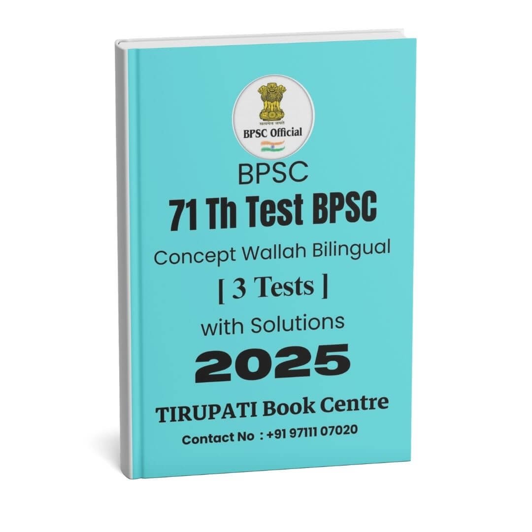 BPSC - 71Th Test BPSC ( Concept Wallah Bilingual ) - 3 Tests ( With Solutions ) | B&W