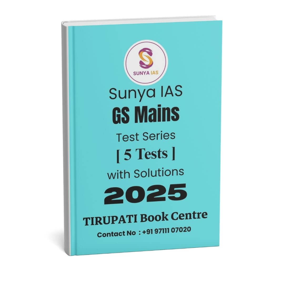 Sunya IAS ( GS Mains ) Test Series | 5 Tests - With Solutions | B&W