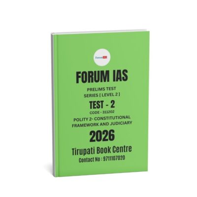 Forum IAS, Prelims Test Series 2026,[ Level -2 ]