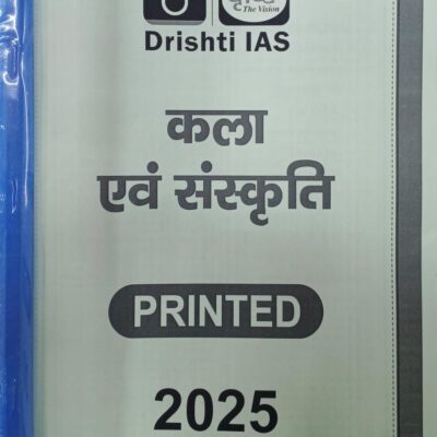 DRISHTI IAS,IAS UPSC (MAINS),2025, कला एंव संस्कृति | UPSC