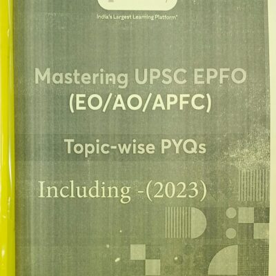 Mastering UPSC EPFO (EO/AO/APFC)Topic-Wise PYQs