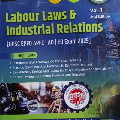 Labour Laws & Industrial Relations UPSC