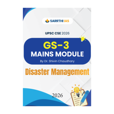 Sarrthi IAS GS-3 Mains ModuleDisasterManage