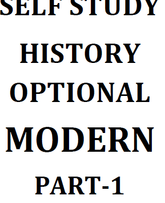 SELF STUDY Modern History, Optional, Part 1-3 2025 | UPSC