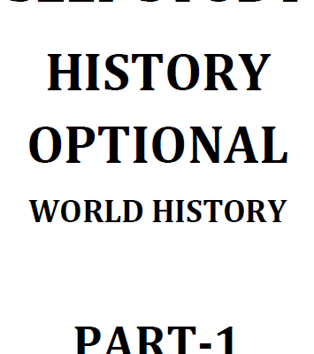 SELF STUDY World History Optional, Part 1-4 2025 | UPSC