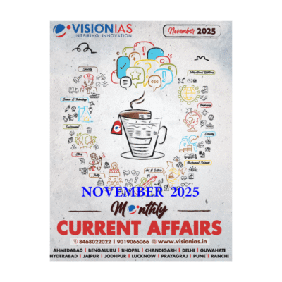 VISION IAS Monthly Current Affairs November 2025