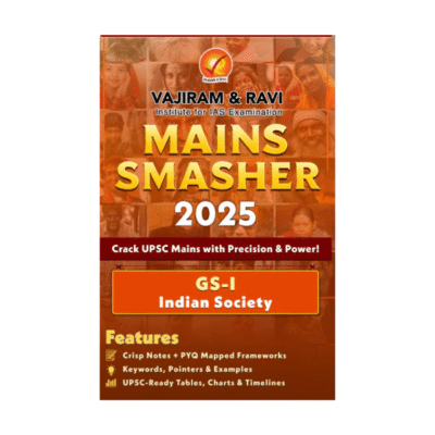 Vajiram & ravi Mains Smasher 2025 GS -I Indian Society
