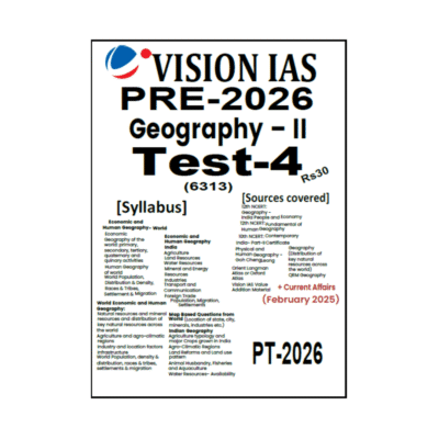 VISION IAS, Geography-ll PT Test 4 2026