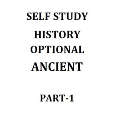 Self Study History Optional Ancient Part 1,2,3