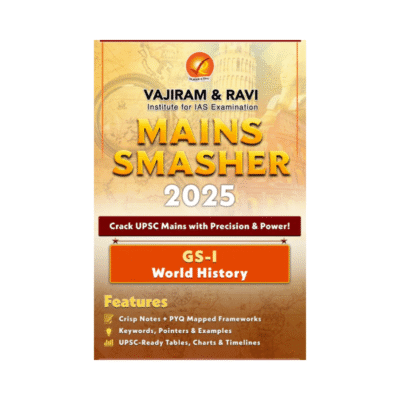 Vajiram & ravi Mains Smasher 2025 GS I World History