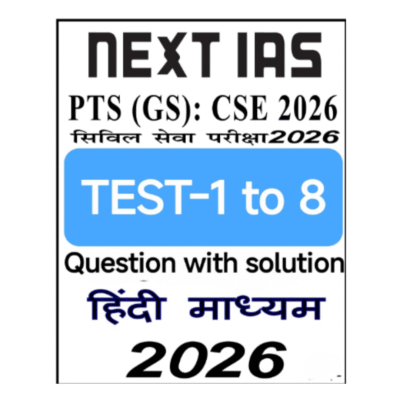 Next IAS GS Prelims Test Series 2026 (Test 1–8, Hindi Medium)