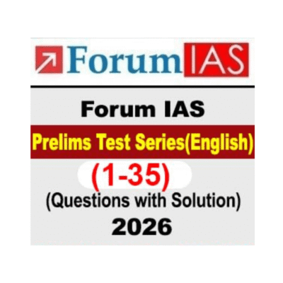 Forum IAS Prelims Test Series (English) 2026 (Questions with Solution) (1-35)