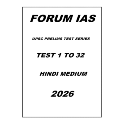 Forum IAS UPSC Prelims Test Series 2026 (Test 1–32) – Hindi Medium