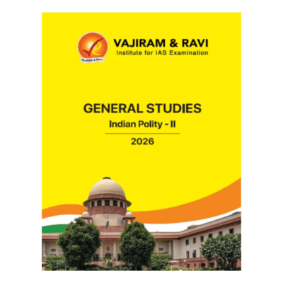 General Studies – Indian Polity II (2026 Edition)