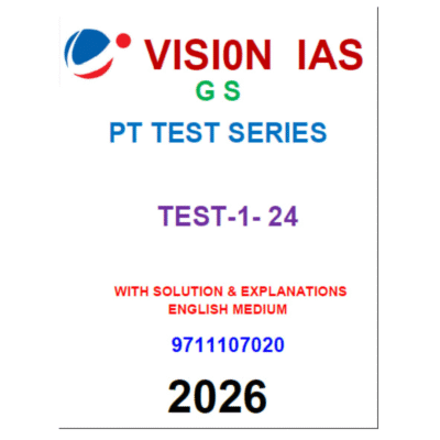 Vision IAS GS PT Test Series 2026 – Test 1 to 24 (With Solutions & Explanations) – English Medium
