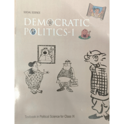 NCERT Democratic Politics–I – Social Science Political Science Textbook for Class 9