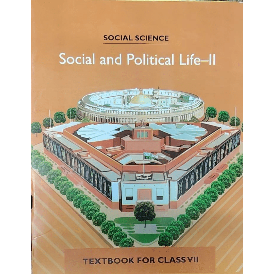 NCERT Social Science: Social and Political Life - II (Class VII)