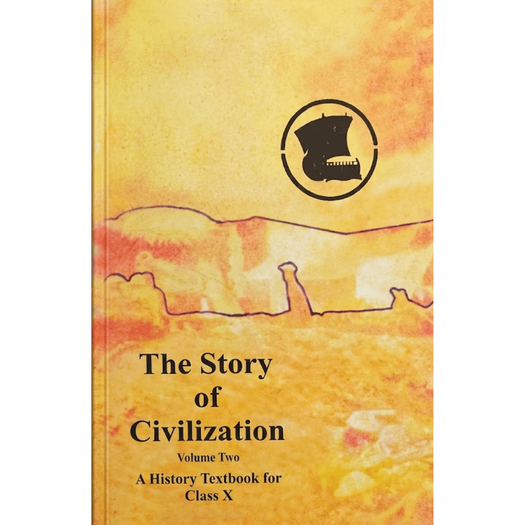 The Story of Civilization Volume 2 – History Textbook for Class 10