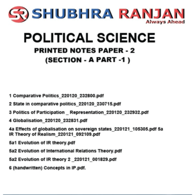Shubhra Ranjan Political Science Printed Notes Paper-2 Section-A Part-1 (2026 Edition)