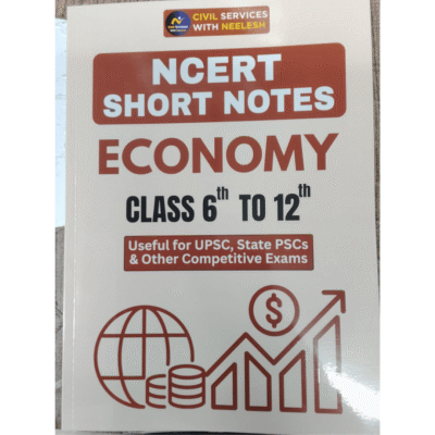 NCERT Short Notes – Economy (Class 6 to 12)