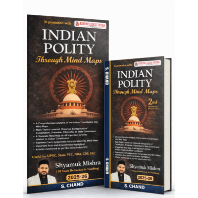 Indian Polity Through Mind Maps (2nd Edition 2025-26) by Shyamku Mishra