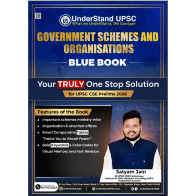 UnderStand UPSC: Government Schemes and Organisations - Blue Book