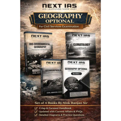 NEXT IAS Geography Optional Complete Book Set (Alok Ranjan Sir) – 4 Booklets