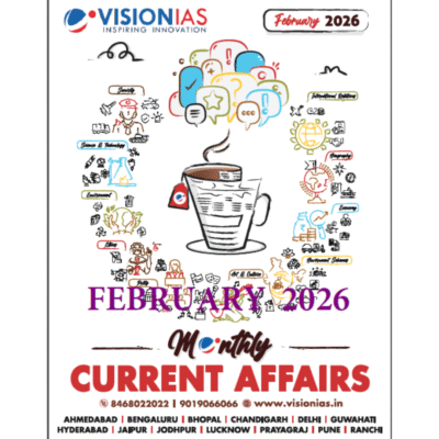 Vision IAS Current Affairs Magazine – February 2026 (Printed Notes)B/W