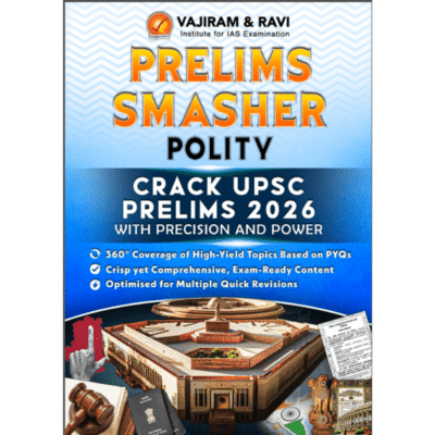 Vajiram & Ravi Prelims Smasher - Polity (Edition 2026) B/W