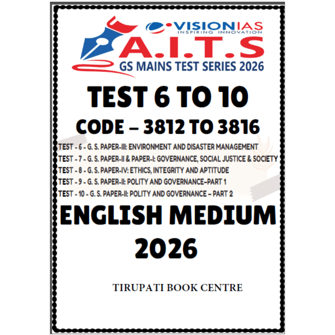 Vision IAS 2026: English Medium GS Mains A.I.T.S. Pack (Tests 6–10)