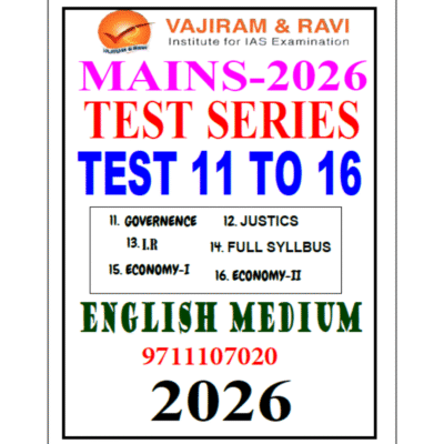 Vajiram & Ravi UPSC Mains 2026 Test Series (Tests 11–16) – English Medium