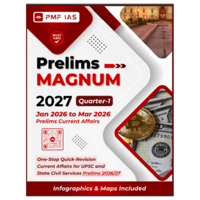 PMF IAS Prelims MAGNUM 2027 (Quarter-1)