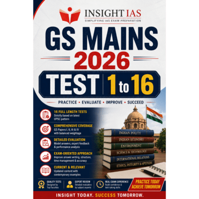 Insight IAS GS Mains 2026 - Comprehensive Test Pack (Tests 1–16)