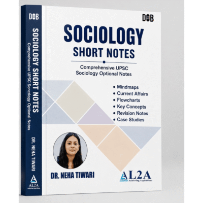 Dr. Neha Tiwari’s Sociology Short Notes (UPSC Optional Edition)