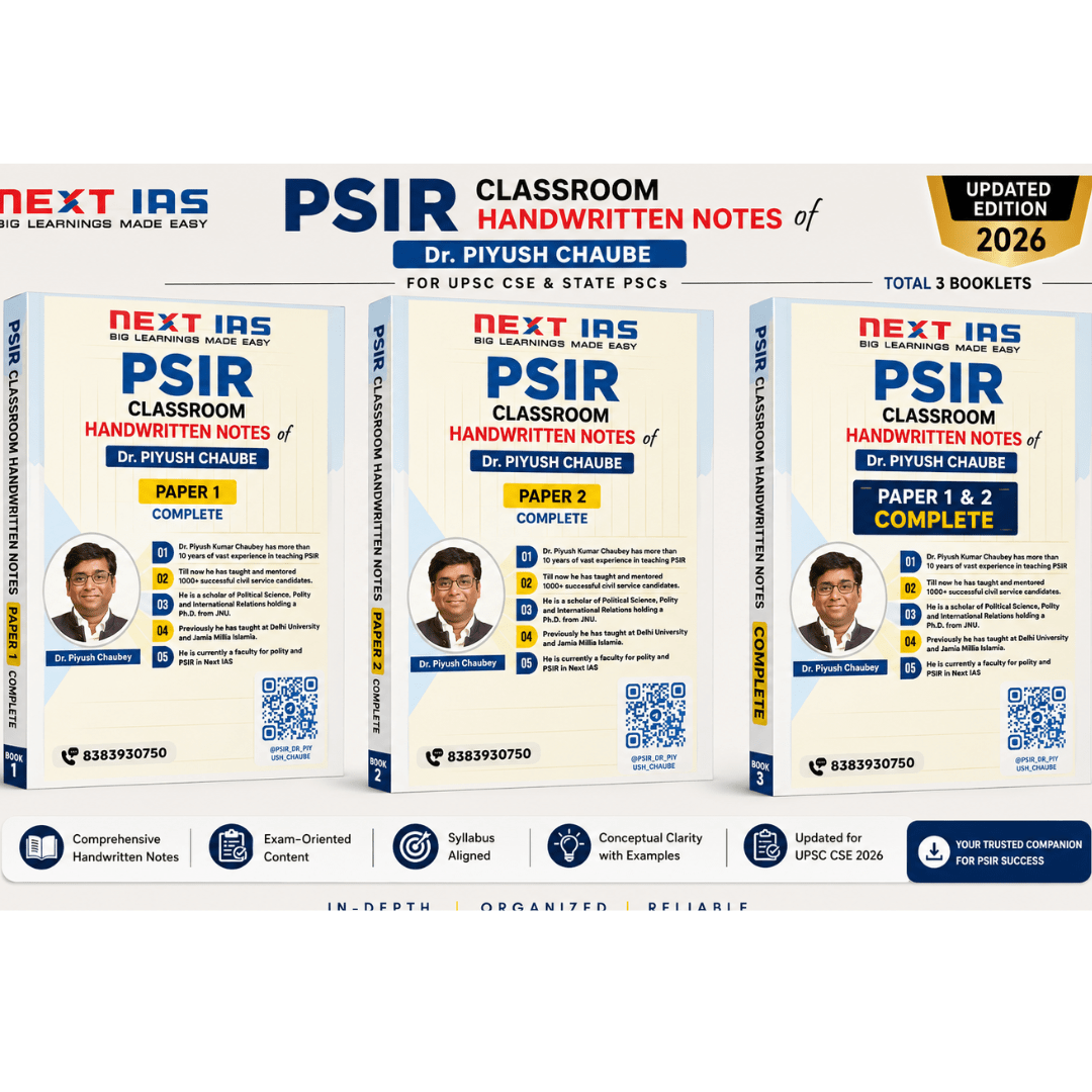 Next IAS PSIR Classroom Handwritten Notes of Dr. Piyush Chaube – 2026 (Set of 3)